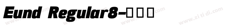 Eund Regular8字体转换